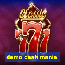 demo cash mania